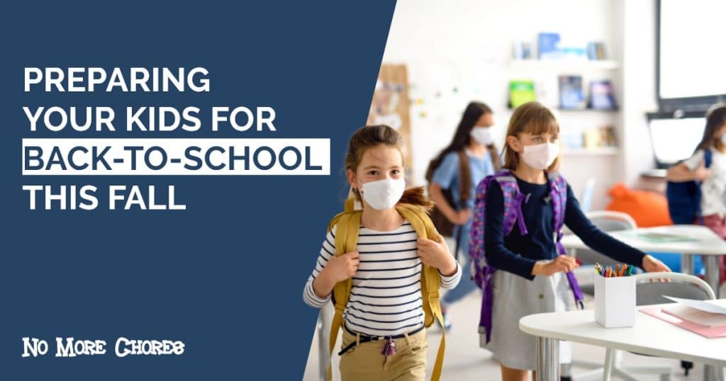 Preparing Your Kids For Back-To-School This Fall
