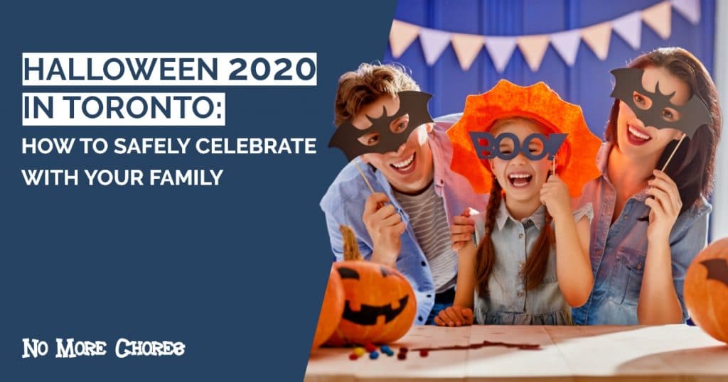 Halloween 2020 in Toronto: How to Safely Celebrate with Your Family